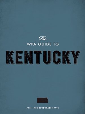 cover image of The WPA Guide to Kentucky